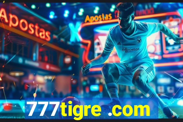 777tigre .com